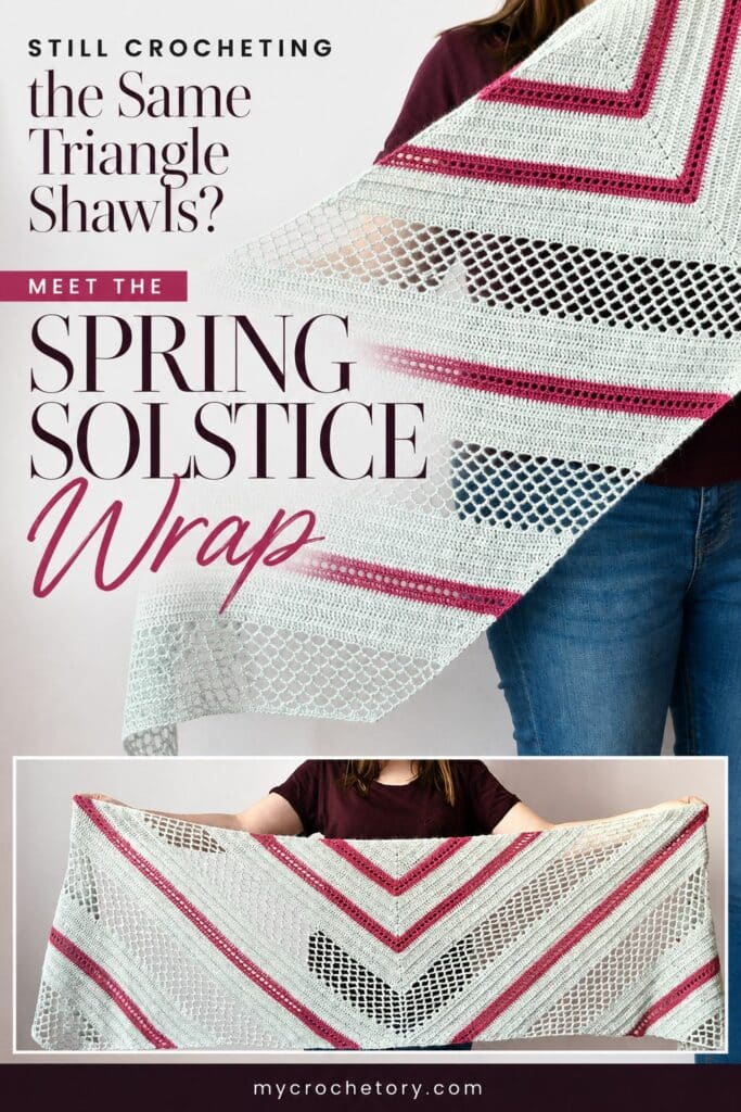 Pinterest pin asking "still crocheting the same triangle shawls?" featuring the Spring Solstice Wrap