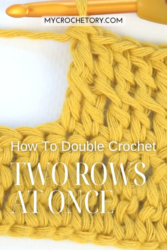 How to double crochet 2 rows at once: Explore benefits and compare with single-row method. Pictures and video included.