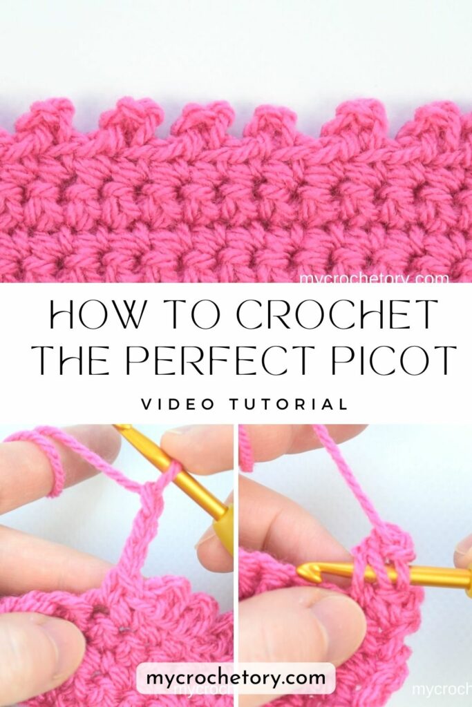How to crochet the picot stitch: step-by-step tutorial with video.