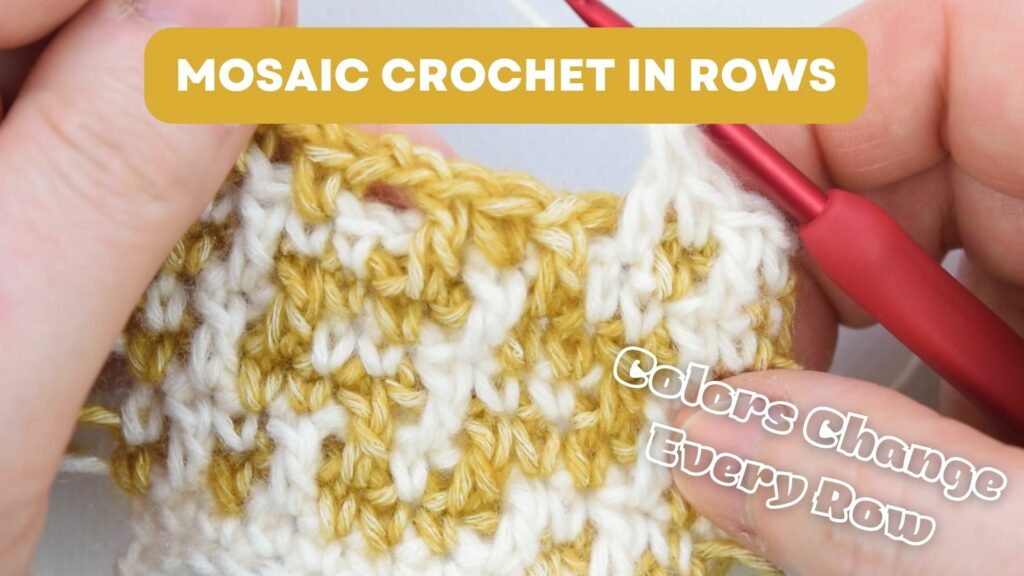 Mosaic crochet tutorial with a color change every row