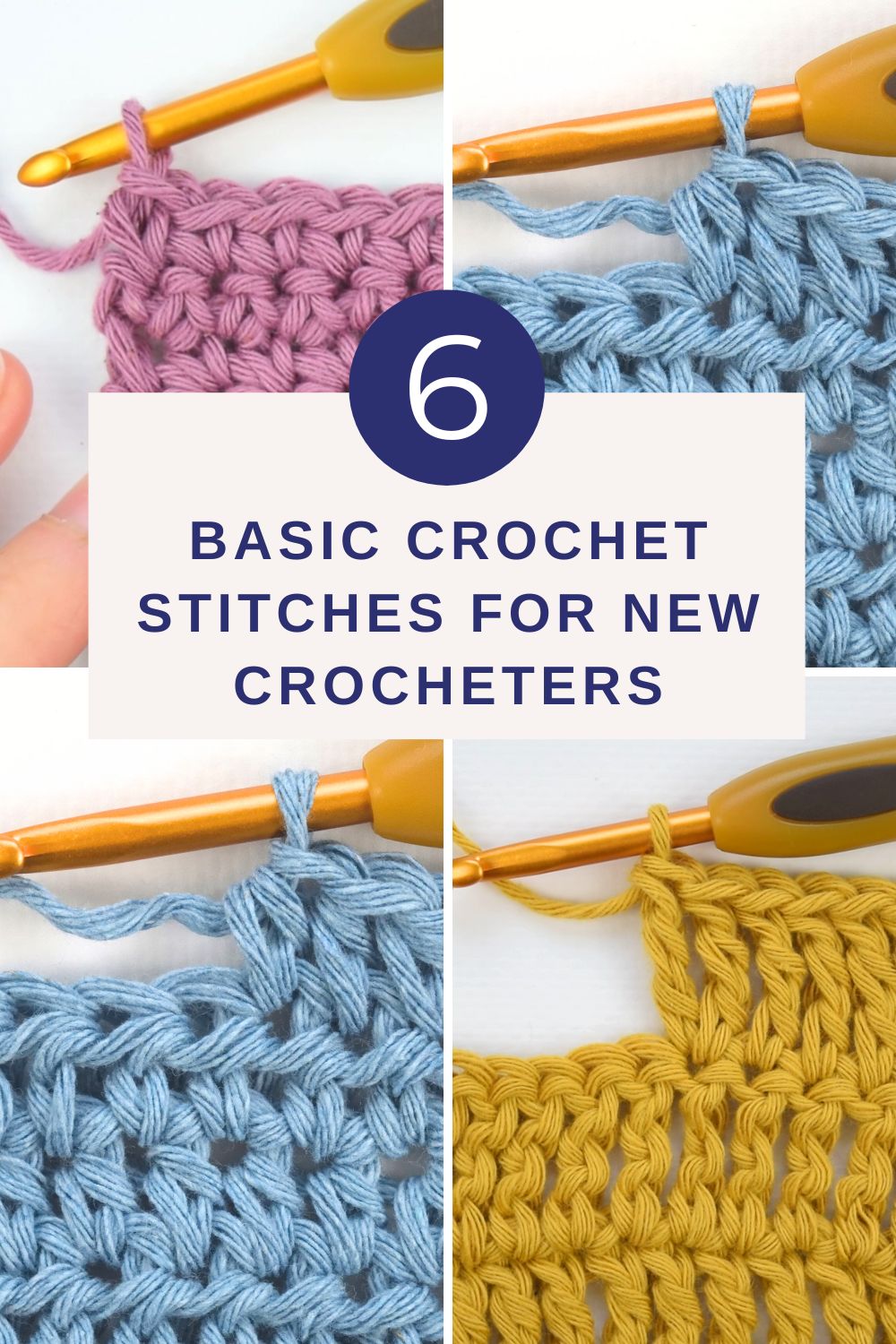 6 basic crochet stitches for new crocheters pin with colorful swatches